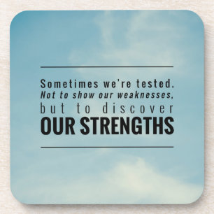 Porta-copo Às Vezes, Somos Testados