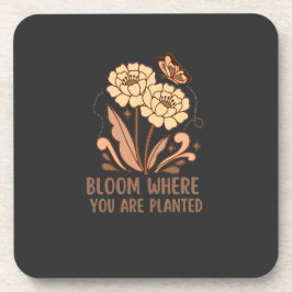 Porta-copo Bloom Where You Are Planted Hard Plastic Coaster