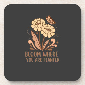 Porta-copo Bloom Where You Are Planted Hard Plastic Coaster