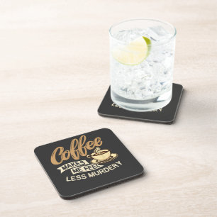 Porta-copo Café Me Faz Sentir Menos Assassino