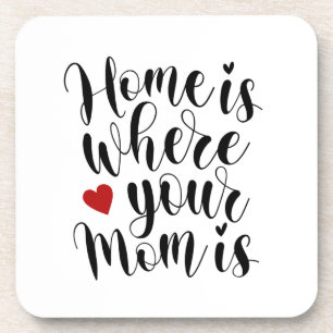 Porta-copo Casa é onde sua mãe está Dia de as mães  Porta