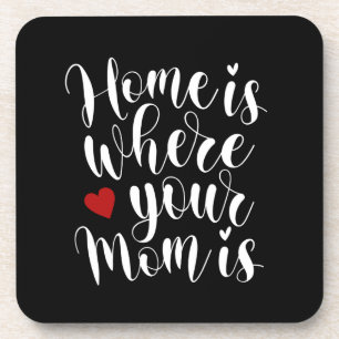 Porta-copo Casa é onde sua mãe está Dia de as mães  Porta