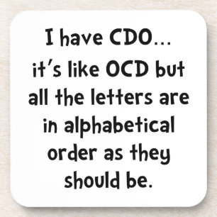 Porta-copo CDO gosta de OCD