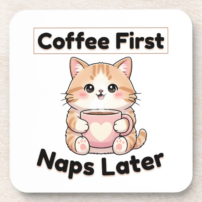 Porta-copo Coffee First Naps Later Cute Cat | Kawaii Coffee  (Frente)