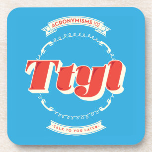 Porta-copo Conversa a você mais tarde