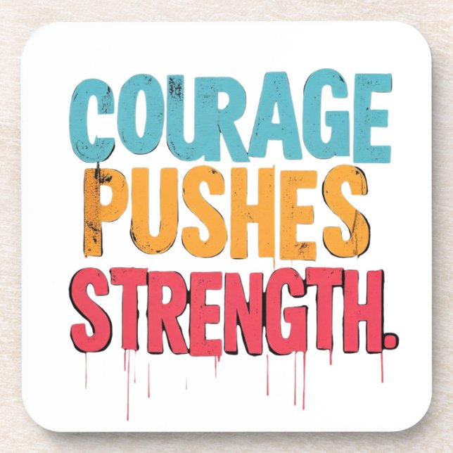 Porta-copo Coragem Empurra Força (Frente)