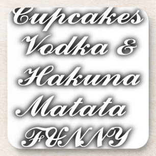 Porta-copo Cupcakes Vodka  Hakuna Matata FUNNY