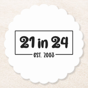 Porta-copo De Papel aniversário de 21 anos 21 em 24 de agosto de 2003