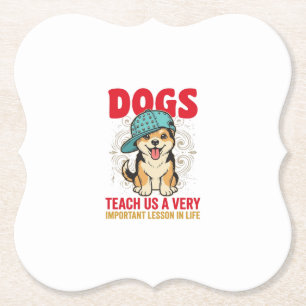 Porta-copo De Papel Cães Nos Ensinam Uma Lição Muito Importante Desi V