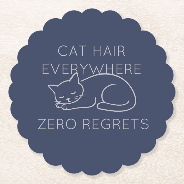 Porta-copo De Papel Cat hair everywhere zero regrets (Frente)