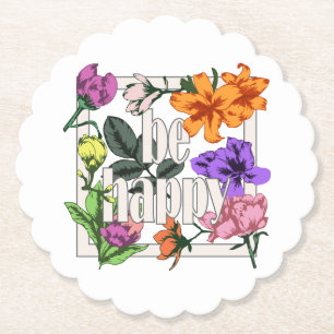 Porta-copo De Papel Citação positiva Ser Feliz e flores de jardim