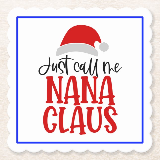Porta-copo De Papel Me Chame De Nana Claus-56768