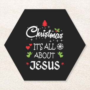 Porta-copo De Papel Natal cristão - É tudo sobre Jesus T-Shirt