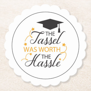 Porta-copo De Papel O Tassel valeu a Pena