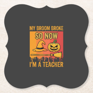 Porta-copo De Papel Professor engraçado de Halloween Meu vassoura queb