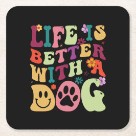 Porta-copo De Papel Quadrado A vida é melhor com um cão - design de rancho colo