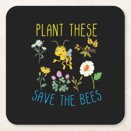 Porta-copo De Papel Quadrado Beekeeper Art Plant These Save The Bees