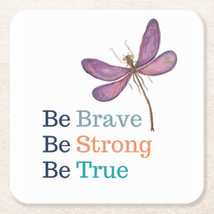 Porta-copo De Papel Quadrado Brave Strong True Dragonfly