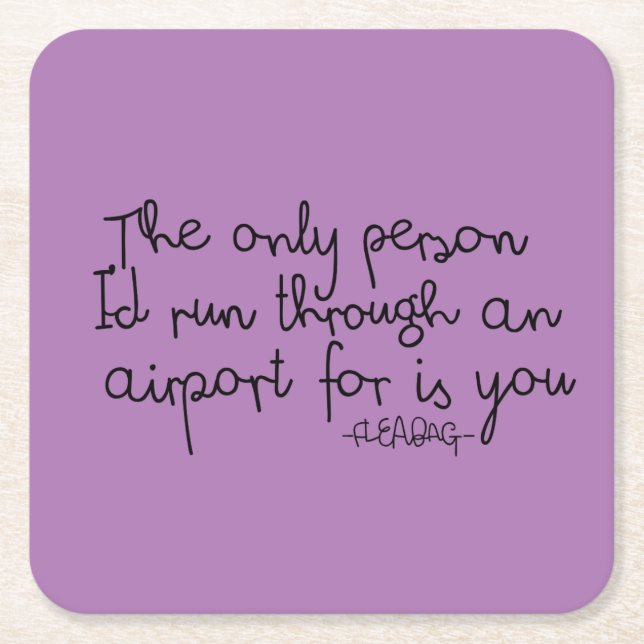 Porta-copo De Papel Quadrado Citações de Fleabag (Frente)