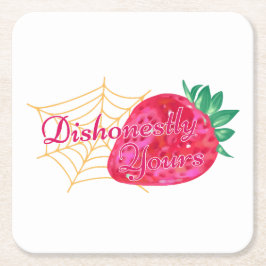 Porta-copo De Papel Quadrado Dishonestly Yours