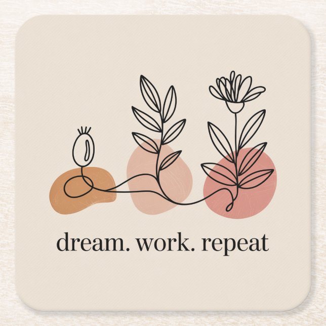 Porta-copo De Papel Quadrado Dream. Work. Repeat (Frente)