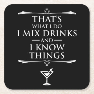 Porta-copo De Papel Quadrado É o que eu faço para misturar bebidas e sei coisas
