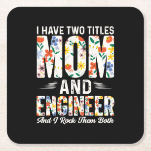 Porta-copo De Papel Quadrado Engineer Mom And Engineer I Rock Them