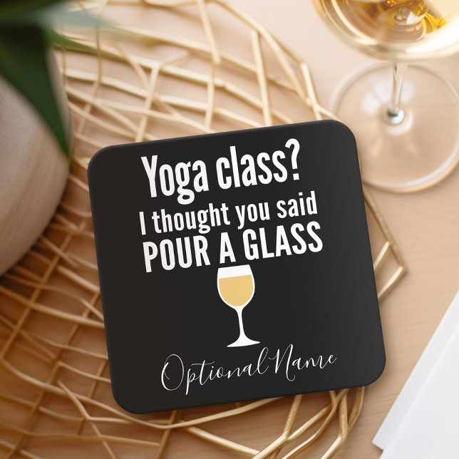 Porta-copo De Papel Quadrado Engraçada Citação de Vinho - Classe de Yoga? Puxe  (Personalized Coaster with a funny wine joke)