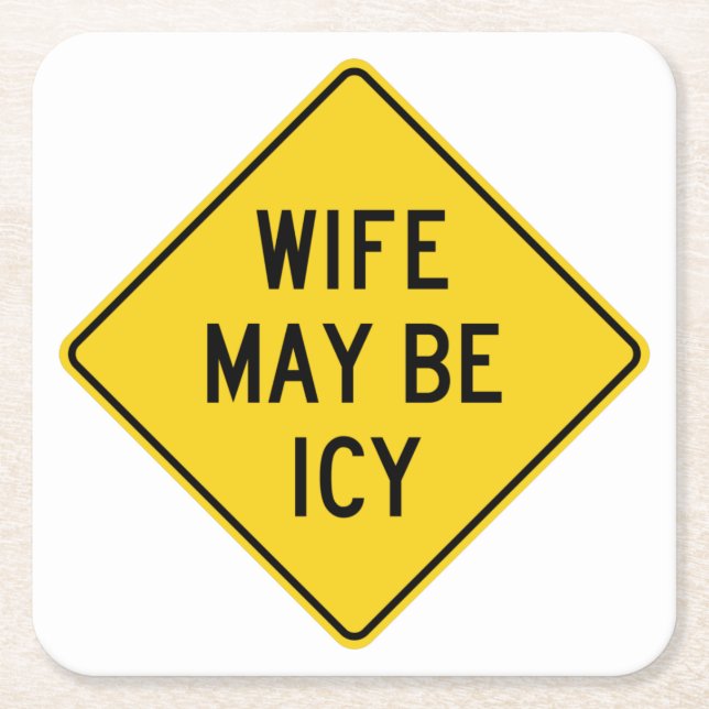 Porta-copo De Papel Quadrado Esposa Clássica Muito Divertida Pode Ser Sinal De  (Frente)