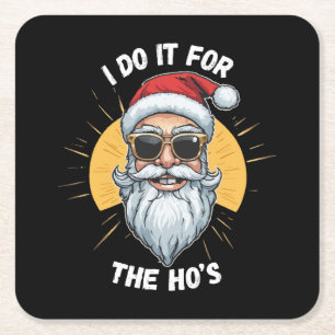Porta-copo De Papel Quadrado Eu faço isso para os Ho s Natal engraçado santa