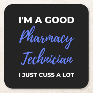 Porta-copo De Papel Quadrado Eu sou um bom técnico de farmácia. Eu só cuido mui