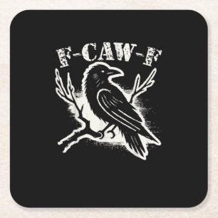 Porta-copo De Papel Quadrado F-Caw-F Corvo Engraçado Vintage Sarcástico Humor C