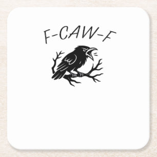 Porta-copo De Papel Quadrado F-Caw-F Corvo Raivoso Corvo Humor Gótico Engraçado