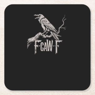 Porta-copo De Papel Quadrado F-Caw-F Corvo Trocadilho Pássaro Engraçado Grunge