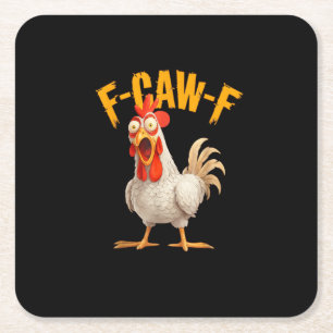 Porta-copo De Papel Quadrado Frase de efeito engraçada de frango F-Awk-F galo F