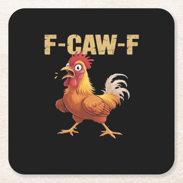 Porta-copo De Papel Quadrado Funny F-Caw-F Chicken Retro Style (Frente)