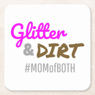 Porta-copo De Papel Quadrado Glitter e Dirt Mãe de ambas as Mãe Goft