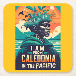 Porta-copo De Papel Quadrado I am from Caledonia, Nouvelle-Calédonie, kanak