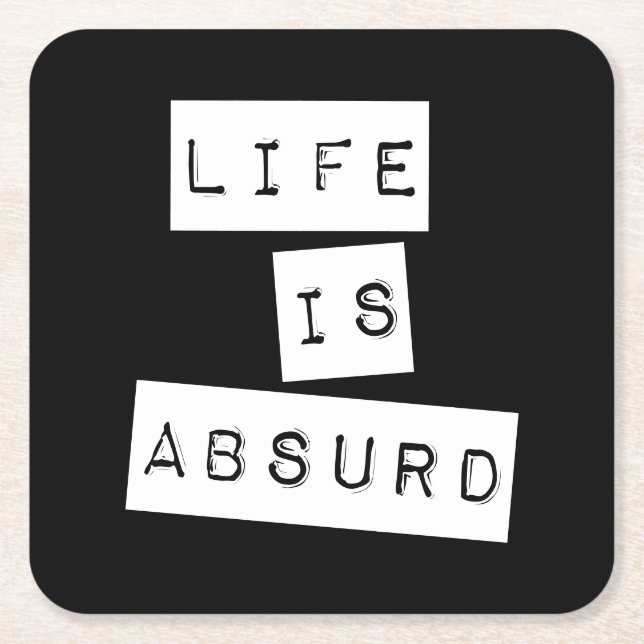 Porta-copo De Papel Quadrado Life is Absurd Black (Frente)
