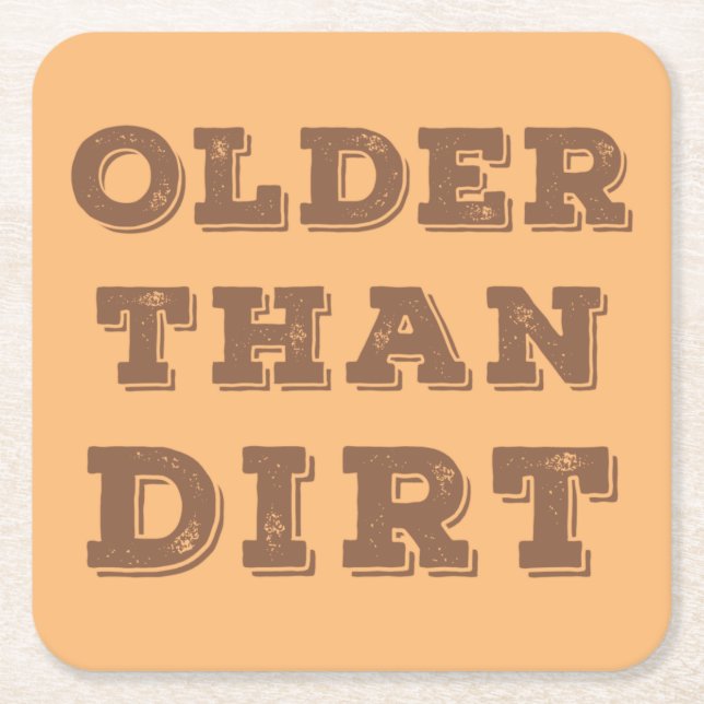 Porta-copo De Papel Quadrado Mais Velho Que Sujeira (Frente)