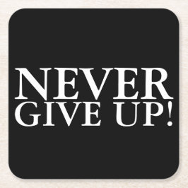 Porta-copo De Papel Quadrado Nunca desistir da Porta copos Inspiradora