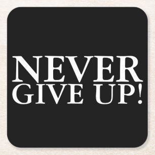 Porta-copo De Papel Quadrado Nunca desistir da Porta copos Inspiradora