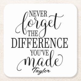 Porta-copo De Papel Quadrado Nunca Esqueça a Diferença: Citação Motivacional