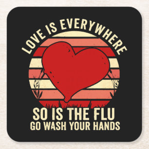 Porta-copo De Papel Quadrado O Amor Está em Toda Parte Mas Também Está a Gripe