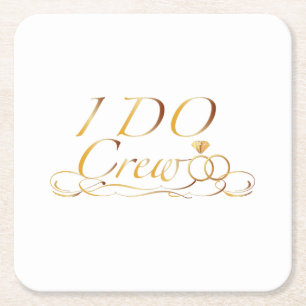Porta-copo De Papel Quadrado O I DO Crew Diamond Ring Bridesmaid é engraçado
