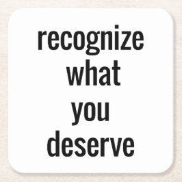 Porta-copo De Papel Quadrado O que você merece de Porta copos de papel