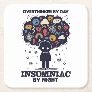 Porta-copo De Papel Quadrado Overthinker by day, Insomniac by night