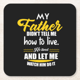 Porta-copo De Papel Quadrado Pai Presente Meu Pai Não Me Disse