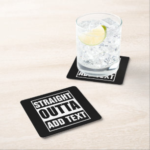 Porta-copo De Papel Quadrado Personalizado Straight Outta Adicione Seu Próprio