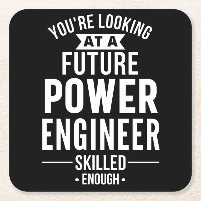 Porta-copo De Papel Quadrado Power engineer gift (Frente)